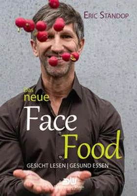 Standop |  Das neue Face Food - Gesicht lesen | gesund essen | Buch |  Sack Fachmedien