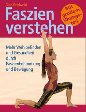 Gradwohl / Frebel |  Faszien verstehen | Buch |  Sack Fachmedien