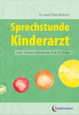 Büttner |  Sprechstunde Kinderarzt | eBook | Sack Fachmedien