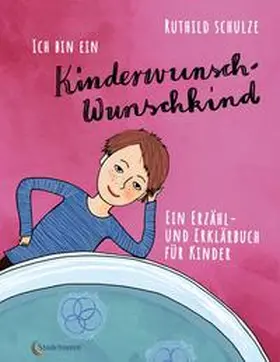 Schulze | Ich bin ein Kinderwunsch-Wunschkind | E-Book | sack.de