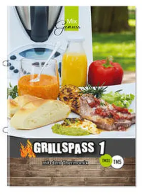 Wild / Sieder |  GRILLSPASS mit dem Thermomix® | Buch |  Sack Fachmedien