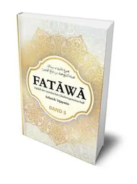 Radhan / Bin-Salih Al-Uthaimin |  Fatawa Band 3 - Uthaimin | Buch |  Sack Fachmedien