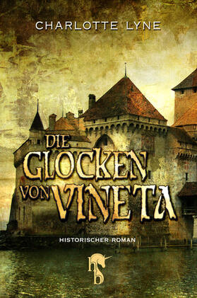 Lyne |  Die Glocken von Vineta | eBook | Sack Fachmedien