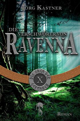 Kastner |  Die Verschwörer von Ravenna | eBook | Sack Fachmedien