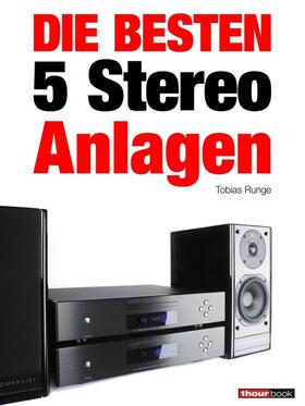 Runge / Rechenbach / Schmidt |  Die besten 5 Stereo-Anlagen | eBook | Sack Fachmedien