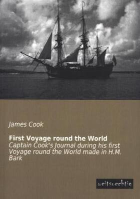 Cook |  First Voyage round the World | Buch |  Sack Fachmedien