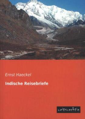 Haeckel |  Indische Reisebriefe | Buch |  Sack Fachmedien