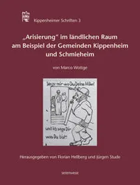 Wottge / Hellberg / Stude |  "Arisierung" im ländlichen Raum | Buch |  Sack Fachmedien