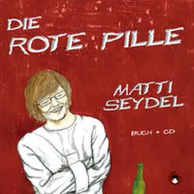 Seydel |  Die Rote Pille | Buch |  Sack Fachmedien