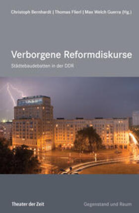 Bernhardt / Flierl / Welch Guerra |  Städtebau-Debatten in der DDR | Buch |  Sack Fachmedien