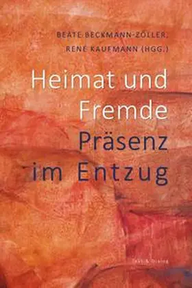 Beckmann-Zöller / Kaufmann |  Heimat und Fremde | Buch |  Sack Fachmedien