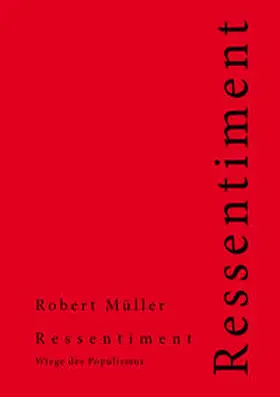 Müller |  Ressentiment | eBook | Sack Fachmedien