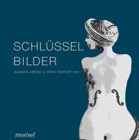 Abend / Körner |  Schlüsselbilder | Buch |  Sack Fachmedien