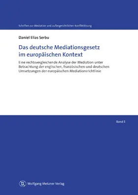 Serbu |  Das deutsche Mediationsgesetz im europäischen Kontext | eBook | Sack Fachmedien