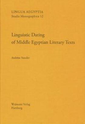 Stauder |  Linguistic Dating of Middle Egyptian Literary Texts | Buch |  Sack Fachmedien