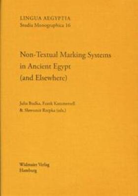 Budka / Kammerzell / Rzepka |  Non-Textual Marking Systems in Ancient Egypt (and Elsewhere) | Buch |  Sack Fachmedien
