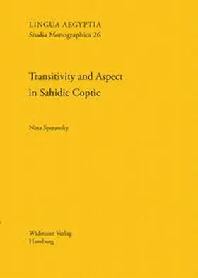 Speransky |  Transitivity and Aspect in Sahidic Coptic | Buch |  Sack Fachmedien