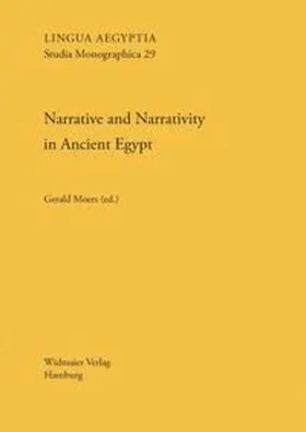 Moers |  Narrative and Narrativity in Ancient Egypt | Buch |  Sack Fachmedien