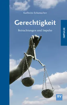 Dr. Schumacher / Schumacher |  Gerechtigkeit | Buch |  Sack Fachmedien