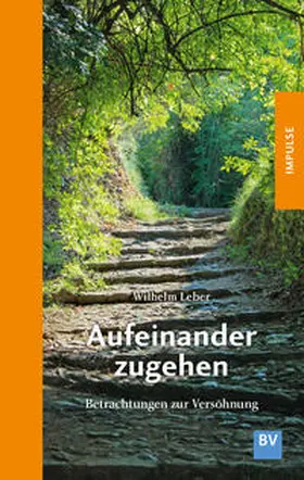 Dr. Leber / Leber |  Aufeinander zugehen | Buch |  Sack Fachmedien