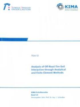 Li |  Analysis of off-road tire-soil interaction through analytical and finite element methods | Buch |  Sack Fachmedien