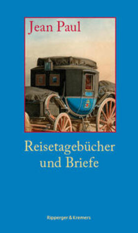 Paul / Richter / Gemmel |  Reisetagebücher und Briefe | Buch |  Sack Fachmedien