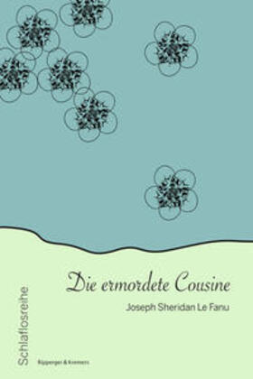 Le Fanu |  Die ermordete Cousine | Buch |  Sack Fachmedien