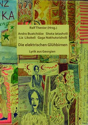 Buatchidze / Iatashvil / Likokeli | Die elektrischen Glühbirnen | Buch | 978-3-944011-73-8 | sack.de