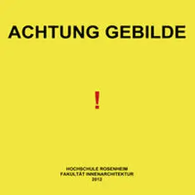 Günther / Dih |  Forschungsbericht: "Achtung Gebilde!" | Buch |  Sack Fachmedien