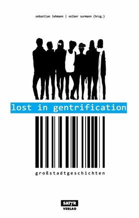 Kling / Birr / Ahne |  Lost in Gentrification | eBook | Sack Fachmedien