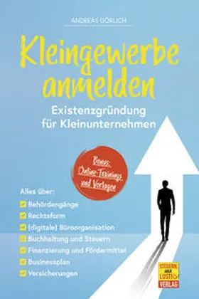 Andreas |  Kleingewerbe anmelden - Existenzgründung für Kleinunternehmen | Buch |  Sack Fachmedien