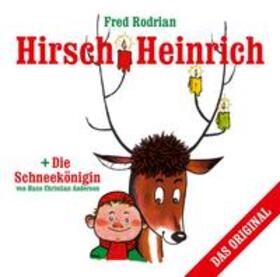 Rodrian / Andersen |  Rodrian, F: Hirsch Heinrich + Die Schneekönigin | Sonstiges |  Sack Fachmedien