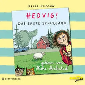 Nilsson |  Hedvig! Das erste Schuljahr, gelesen von Heike Makatsch (2 CDs) | Sonstiges |  Sack Fachmedien