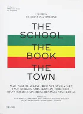 Angélil / Siress / Malterre-Barthes |  The School ; The Book ; The Town | Buch |  Sack Fachmedien