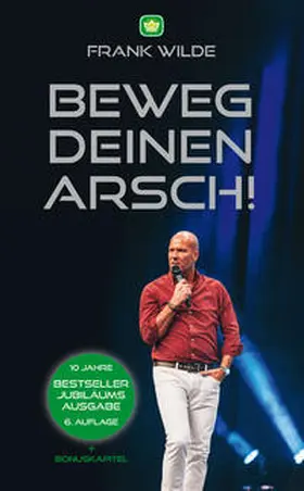 Wilde | Beweg deinen Arsch! | Buch | 978-3-944086-04-0 | sack.de