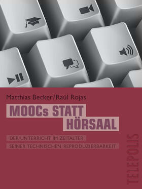 Becker / Rojas |  MOOCs statt Hörsaal (Telepolis) | eBook | Sack Fachmedien