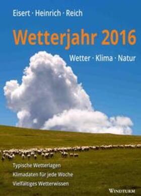 Eisert / Heinrich / Reich |  Wetterjahr 2016 | Buch |  Sack Fachmedien