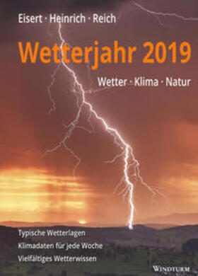 Eisert / Heinrich / Reich | Wetterjahr 2019 | Buch | 978-3-944139-06-7 | sack.de