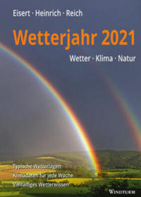 Eisert / Heinrich / Reich | Eisert, B: Wetterjahr 2021 | Buch | 978-3-944139-08-1 | sack.de