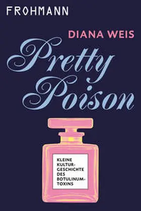 Weis |  Pretty Poison | eBook | Sack Fachmedien