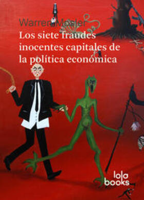 Mosler |  Los siete fraudes inocentes capitales de la política económica | Buch |  Sack Fachmedien