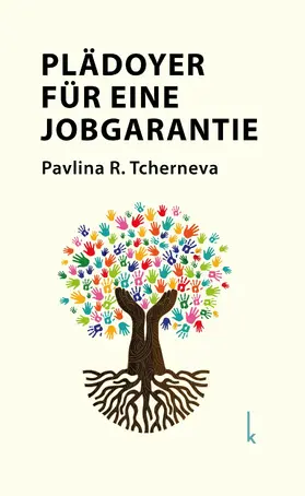 Tcherneva |  Plädoyer für eine Jobgarantie | eBook | Sack Fachmedien