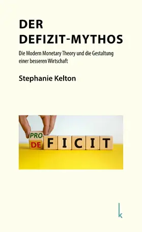 Kelton |  Der Defizit-Mythos | eBook | Sack Fachmedien