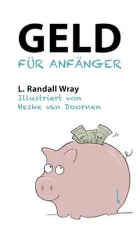 Wray |  Geld für Anfänger | Buch |  Sack Fachmedien