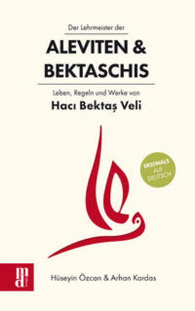 Özcan / Kardas |  Der Lehrmeister der Aleviten & Bektaschis | Buch |  Sack Fachmedien
