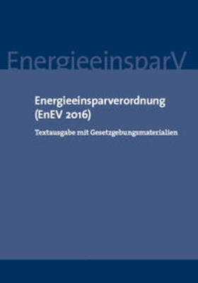  Energieeinsparverordnung (EnEV 2016) | Buch |  Sack Fachmedien