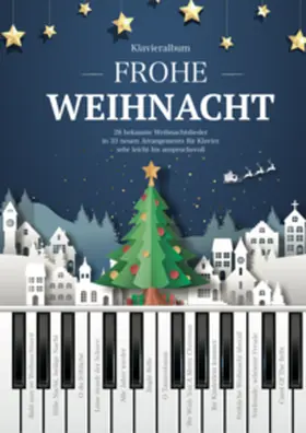 Schulze / Timofei |  Frohe Weihnacht - Klavieralbum | Buch |  Sack Fachmedien