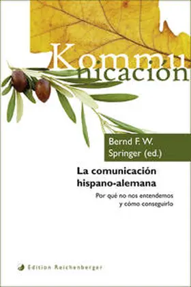 Springer |  La comunicación hispano-alemana | Buch |  Sack Fachmedien