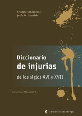 Tabernero / Usunáriz / Tabernero Sala |  Diccionario de injurias de los siglos XVI y XVII | Buch |  Sack Fachmedien