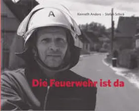 Anders |  Die Feuerwehr ist da | Buch |  Sack Fachmedien